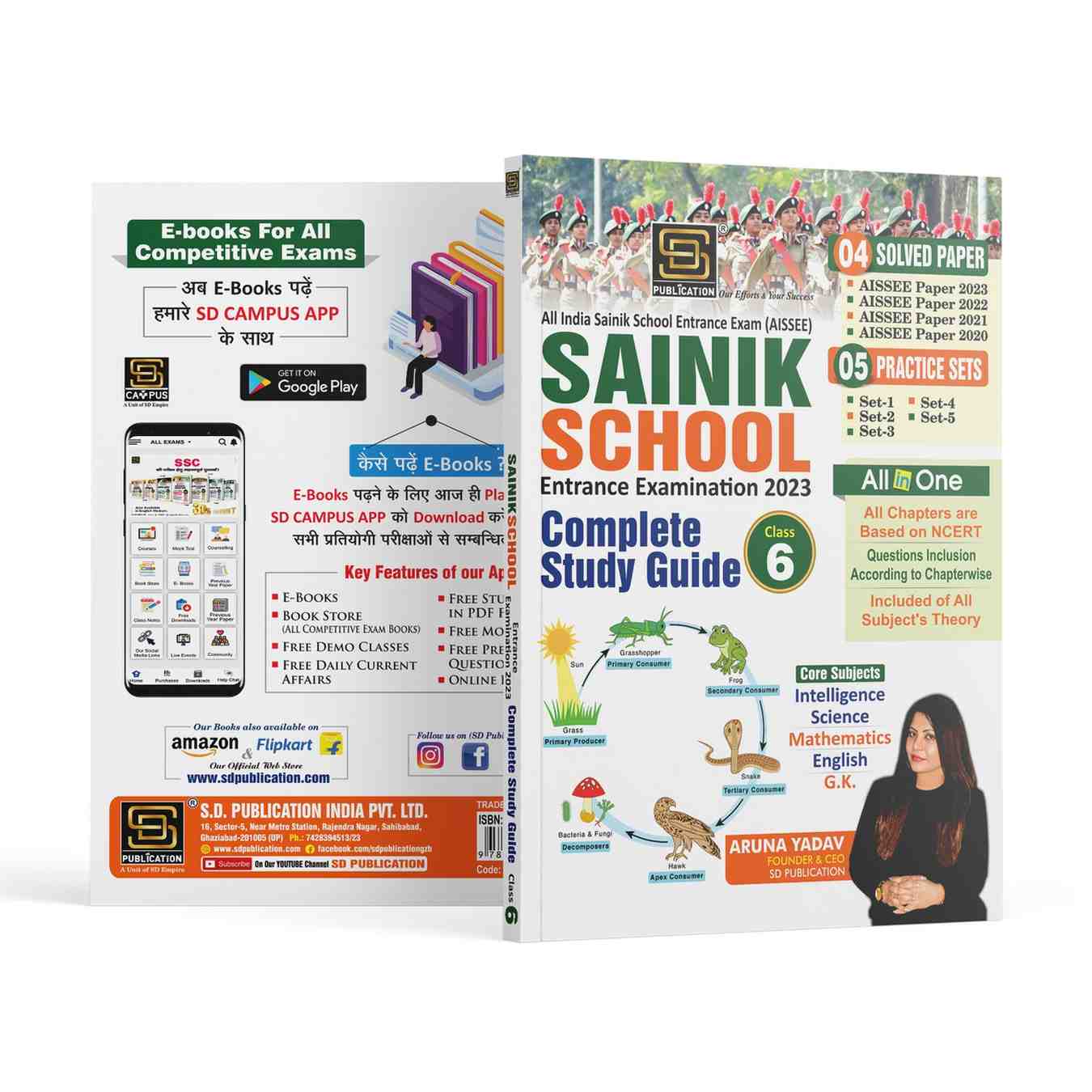 AISSEE All India Sainik School Entrance Examination: Sainik School Entrance Exam 2025 Class-6 Complete Study Guide All in One | 5 Solved Papers 2020-2024 + 5 Practice Sets | Chapterwise Inclusion of Questions Based on NCERT | English | SD Publications